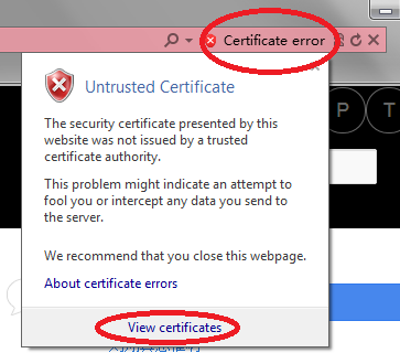 IE 地址栏红色背景的“证书错误”提示，单击“查看证书”后可以直接安装该证书